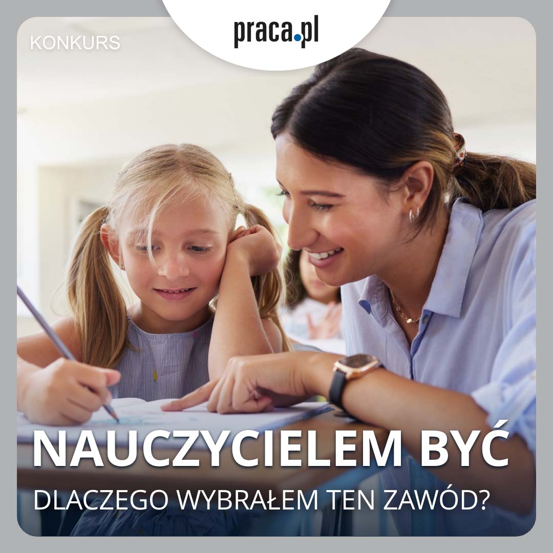 Nauczycielem być – dlaczego wybrałem ten zawód?