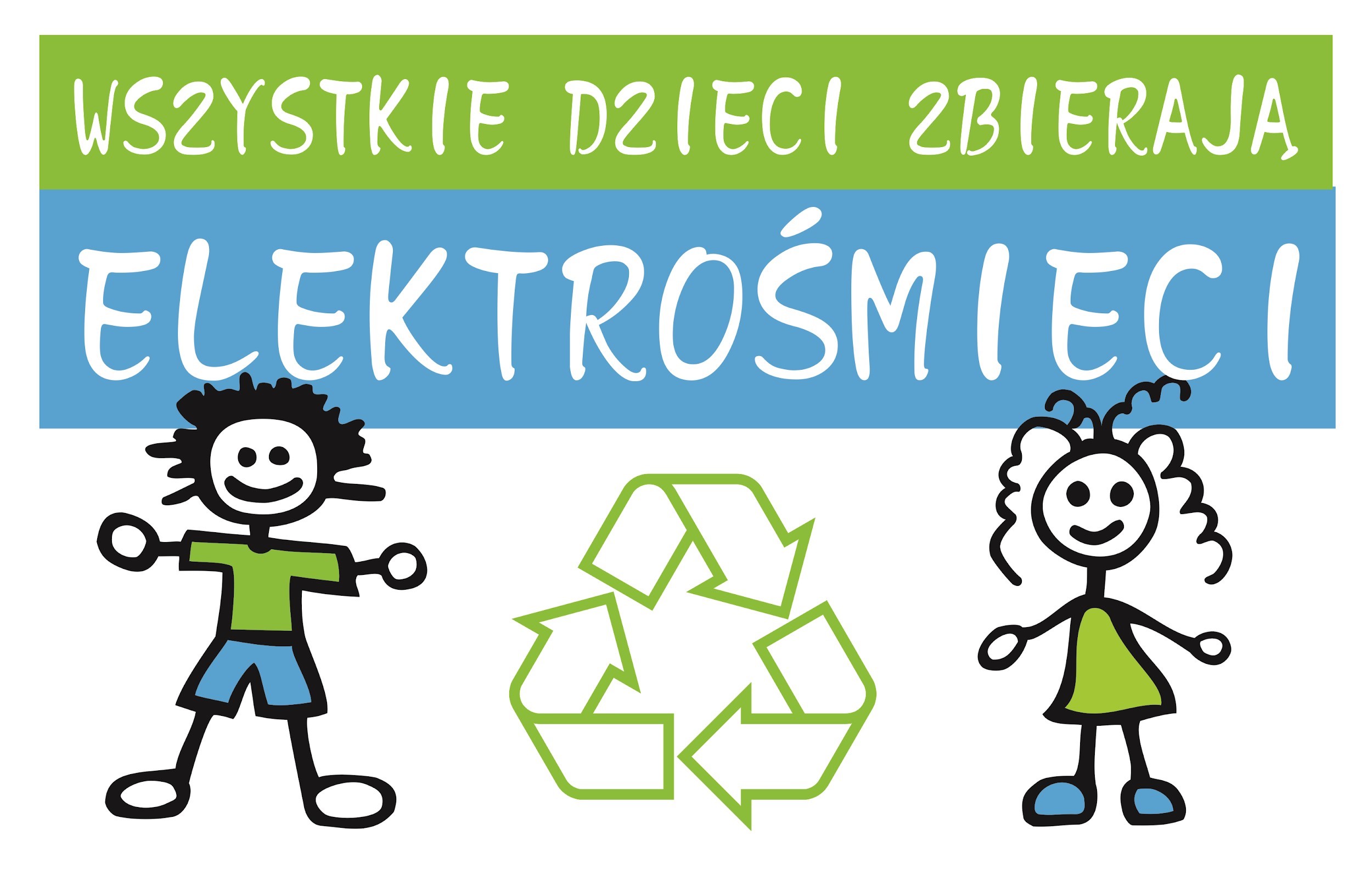 “WSZYSTKIE DZIECI ZBIERAJĄ ELEKTROŚMIECI”