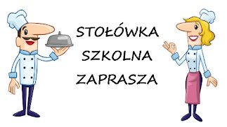 STOŁÓWKA SZKOLNA ZAPRASZA NA OBIADY OD CZWARTKU